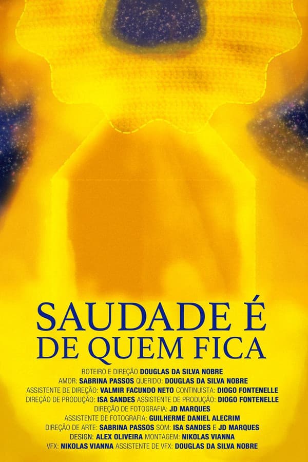 Saudade é de Quem Fica
