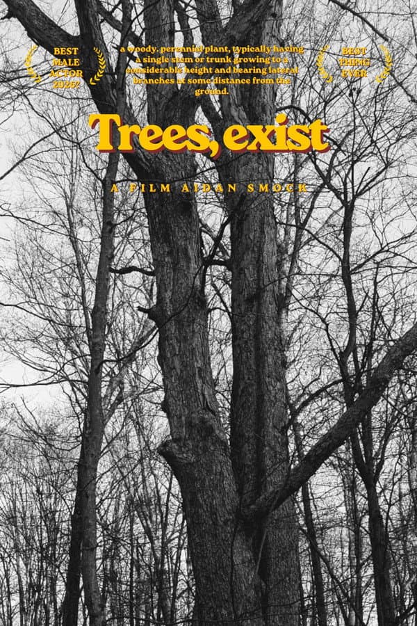 Trees, exist