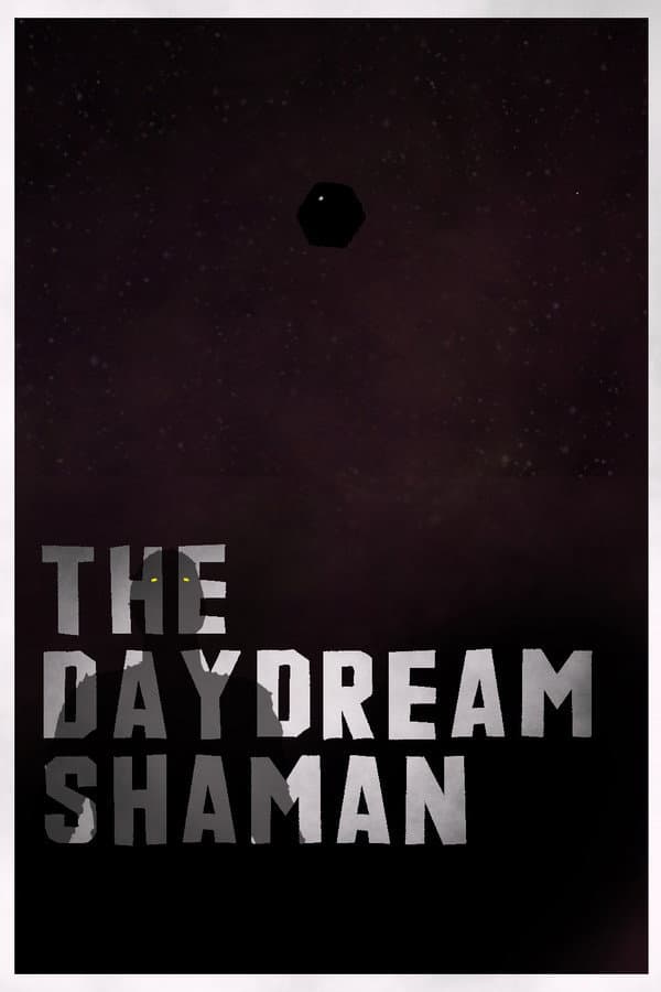 The Daydream Shaman