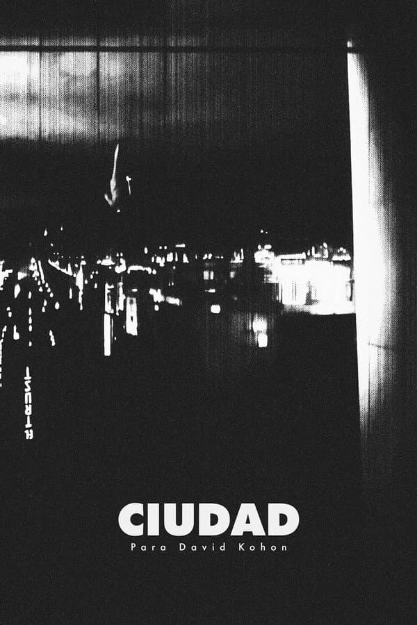 Ciudad: Para David Kohon