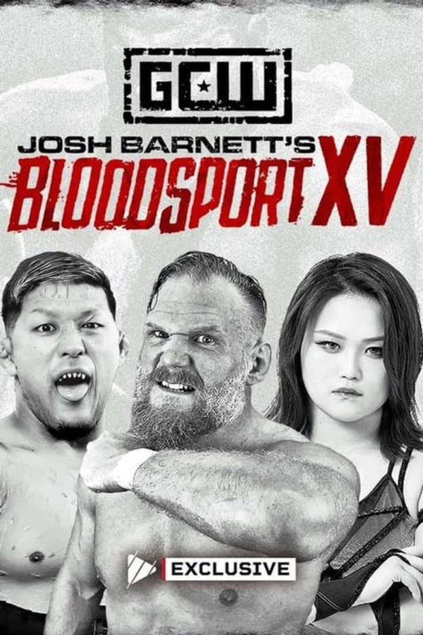 GCW: Josh Barnett’s Bloodsport XV