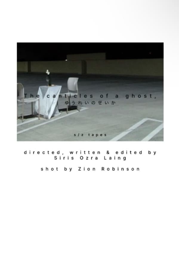 The canticles of a ghost,