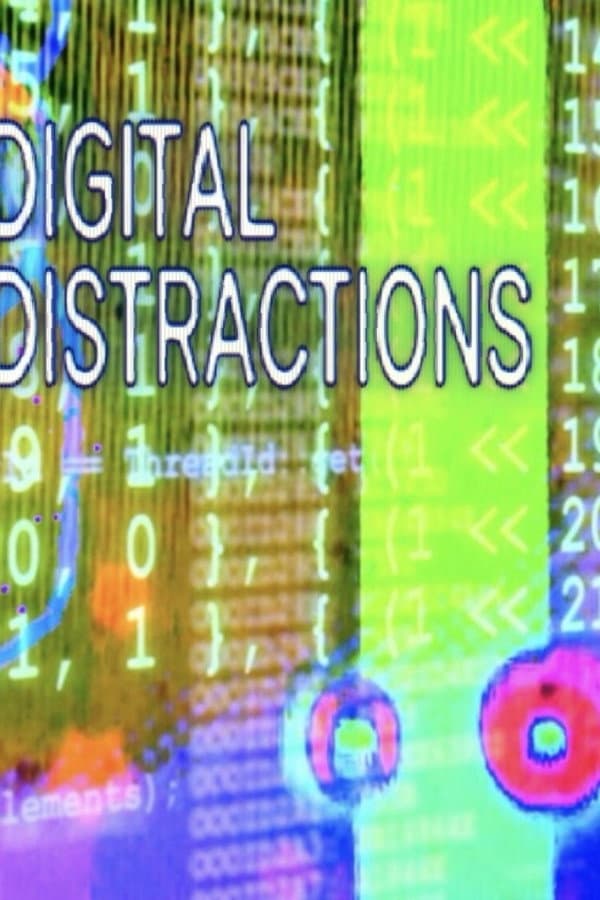 Digital Distractions