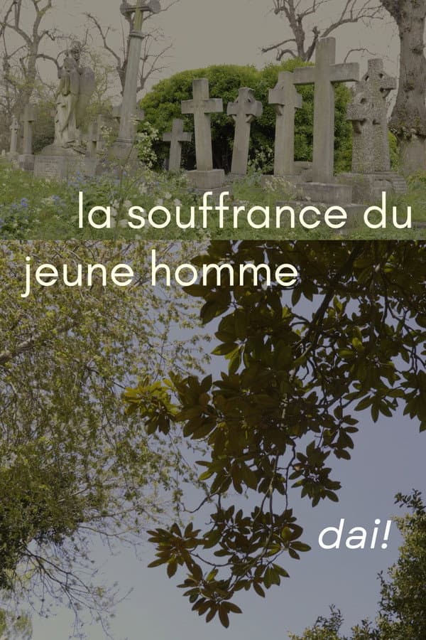 la souffrance du jeune homme