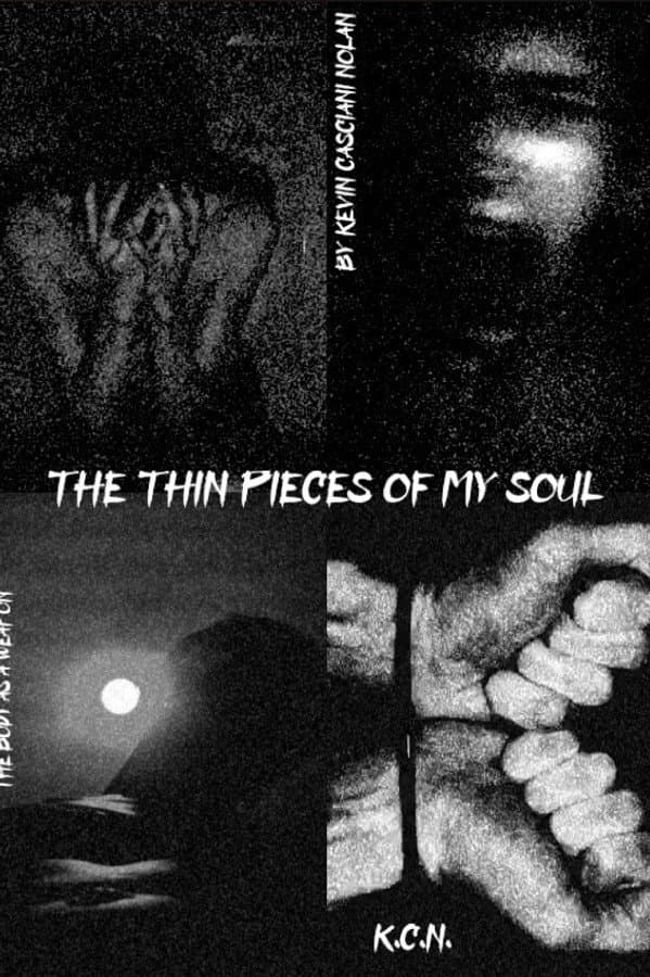 The Thin Pieces Of My Soul