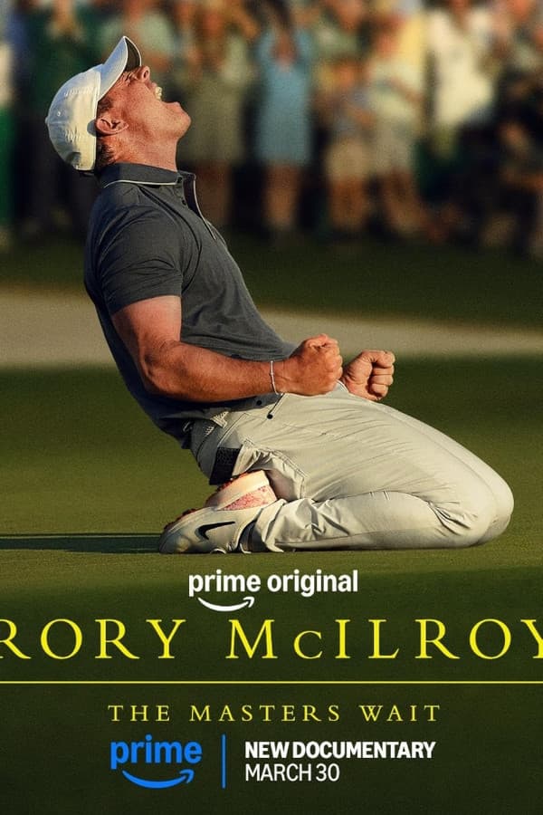 Rory McIlroy: The Masters Wait