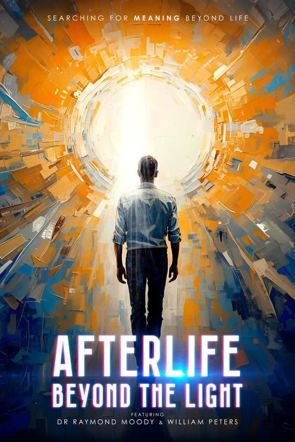 Afterlife: Beyond the Light